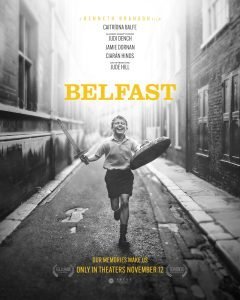 Belfast is a critically acclaimed movie.