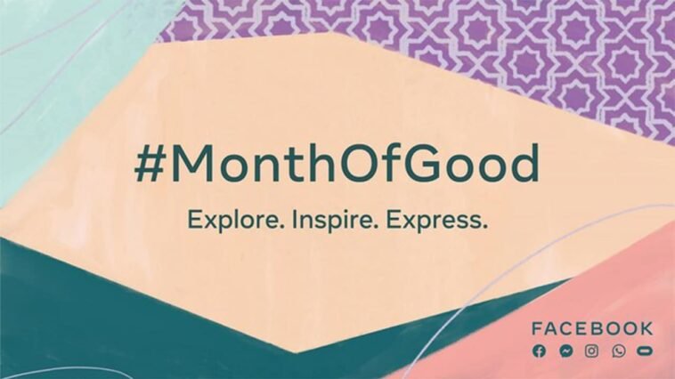 Meta's New Campaign For Ramadan - Month Of Good