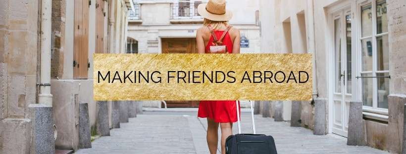 Struggling to Make Friends After Moving Abroad