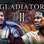 Gladiator 2: All you need to know